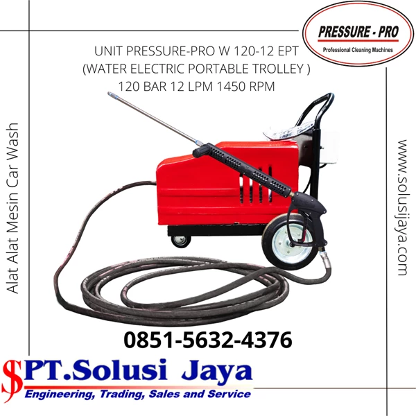 Alat Alat Mesin Car Wash Unit Pressure-Pro W 120-12 EPT (Water Electric Portable Trolley ) 120 bar 12 lpm 1450 rpm