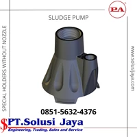 Water Nozzle SPECIAL HOLDERS WITHOUT NOZZLE SLUDGE PUMP